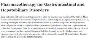  Pharmacotherapy for Gastrointestinal and Hepatobiliary Disorders