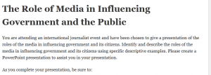 The Role of Media in Influencing Government and the Public