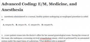 Advanced Coding: E/M, Medicine, and Anesthesia