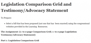 Legislation Comparison Grid and Testimony/Advocacy Statement