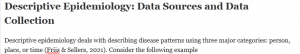 Descriptive Epidemiology: Data Sources and Data Collection