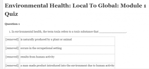 Environmental Health: Local To Global: Module 1 Quiz