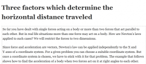 Three factors which determine the horizontal distance traveled
