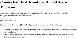 Connected Health and the Digital Age of Medicine