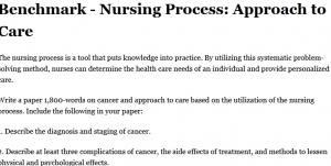 Benchmark - Nursing Process: Approach to Care