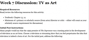 Week 7 Discussion: TV as Art