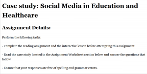 Case study: Social Media in Education and Healthcare