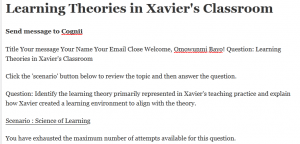  Learning Theories in Xavier's Classroom
