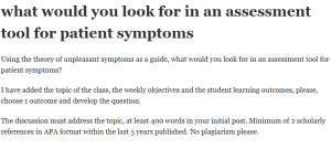 what would you look for in an assessment tool for patient symptoms