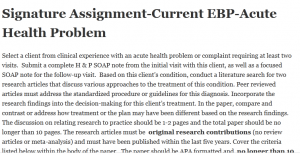 Signature Assignment-Current EBP-Acute Health Problem