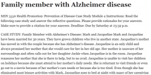 Family member with Alzheimer disease