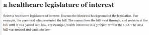 a healthcare legislature of interest