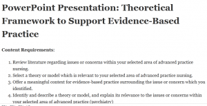 PowerPoint Presentation: Theoretical Framework to Support Evidence-Based Practice 
