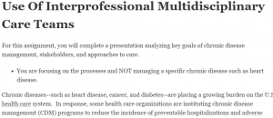 Use Of Interprofessional Multidisciplinary Care Teams