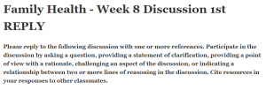 Family Health - Week 8 Discussion 1st REPLY