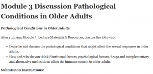 Module 3 Discussion Pathological Conditions in Older Adults