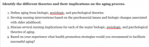 Identify the different theories and their implications on the aging process.