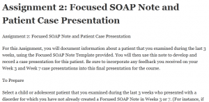 Assignment 2: Focused SOAP Note and Patient Case Presentation