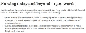 Nursing today and beyond - 1500 words