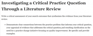 Investigating a Critical Practice Question Through a Literature Review