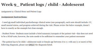 Week 9_ Patient logs / child - Adolescent 
