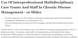Use Of Interprofessional Multidisciplinary Care Teams And Staff In Chronic Disease Management - 10 Slides