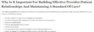 Why Is It Important For Building Effective Provider/Patient Relationships And Maintaining A Standard Of Care?