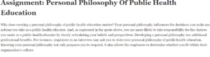 Assignment: Personal Philosophy Of Public Health Education