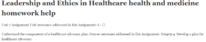 Leadership and Ethics in Healthcare health and medicine homework help