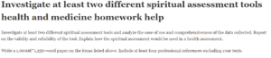 Investigate at least two different spiritual assessment tools health and medicine homework help