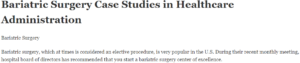 Bariatric Surgery Case Studies in Healthcare Administration